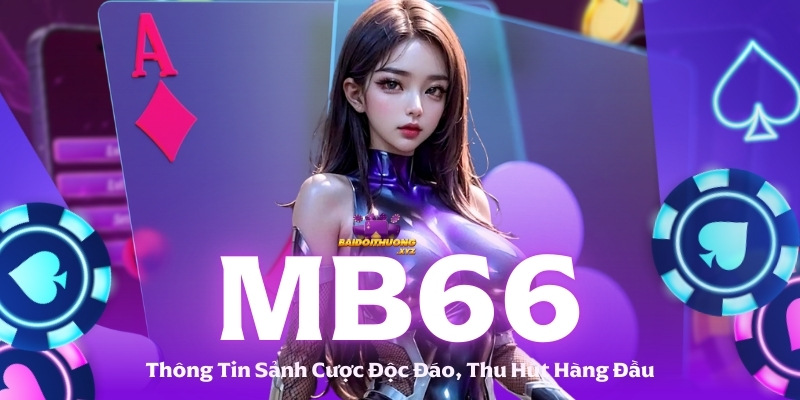 Cổng game bài đổi thưởng Mb66 có tốc độ nạp rút tiền nhanh như chớp