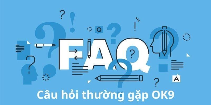 Giải đáp thắc mắc thường gặp liên quan đến cổng game uy tín ok9