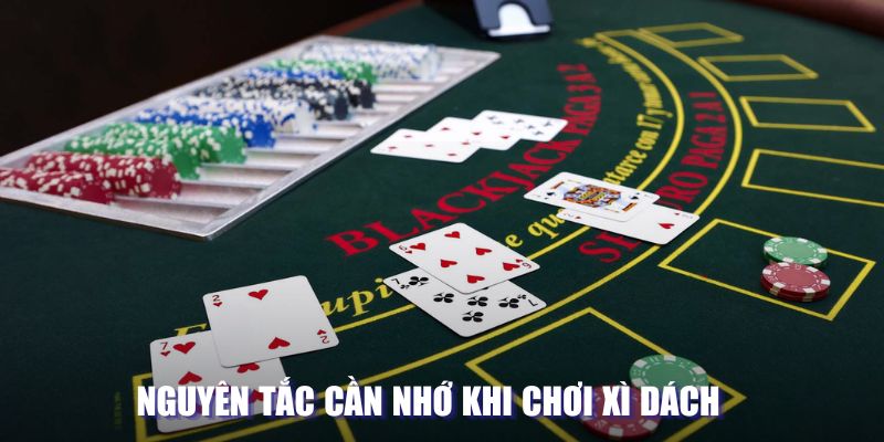 Nguyên tắc cần nhớ khi chơi xì dách