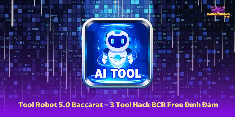 Tool Robot 5.0 Baccarat