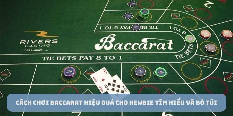 cách chơi Baccarat